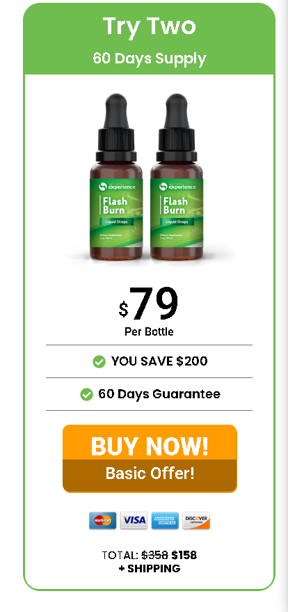 FlashBurn targets the bad bacteria that slow down your metabolism and promotes the growth of good bacteria that burn fat.